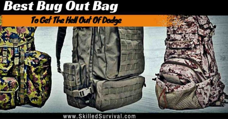 Best Bug Out Bags: The Most Reliable Pack Experts Trust