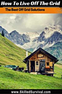 How To Live Off The Grid