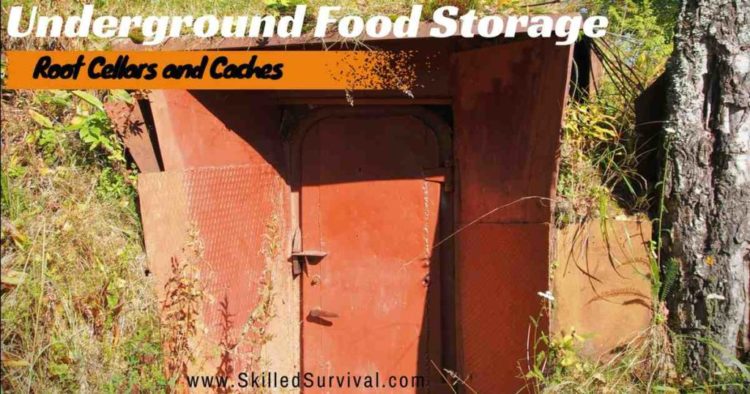 How To Build A Root Cellar From The, How To Build Underground Food Storage