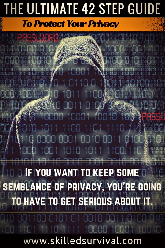 The Ultimate 42 Step Guide On How To Protect Your Privacy Online