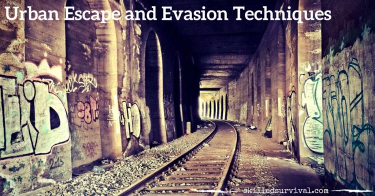 Best Urban Escape & Evasion Skills To Thrive (after SHTF)