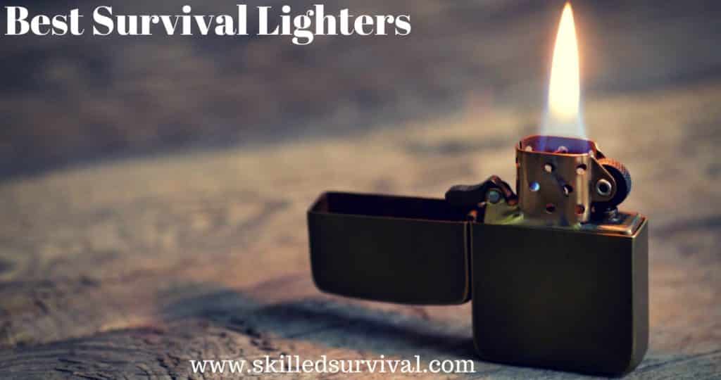 10 Best Survival Lighters: Reliable Flame In An Emergency
