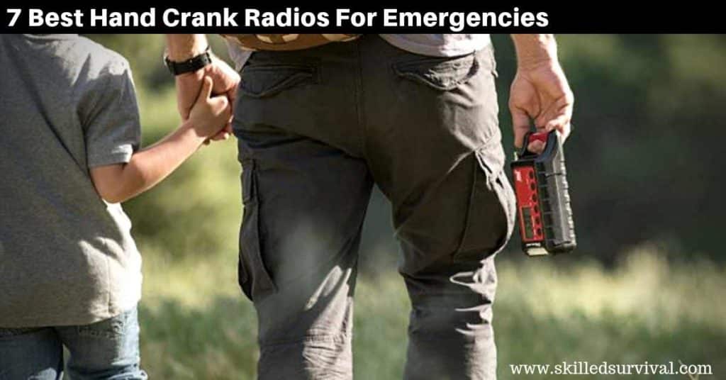 7 Best Hand Crank Radios Hand-Pick By An Emergency Expert