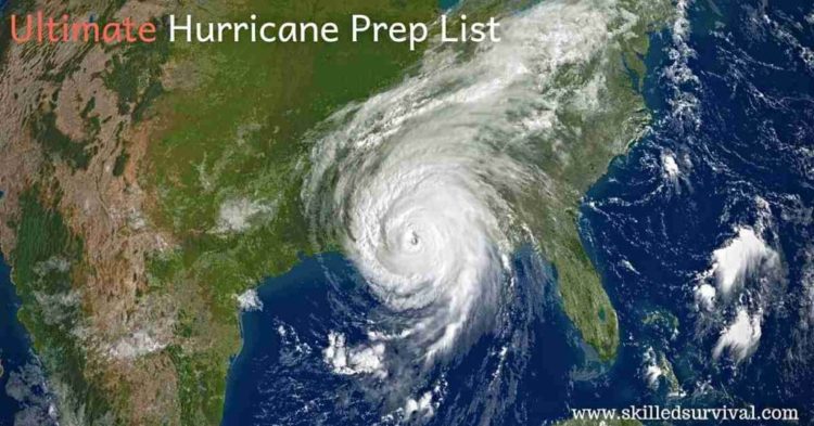 Ultimate Hurricane Prep List To Prepare For The Big One